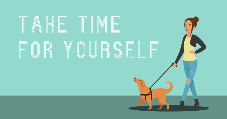 You can take 60 minutes to do something for just yourself like taking a walk.